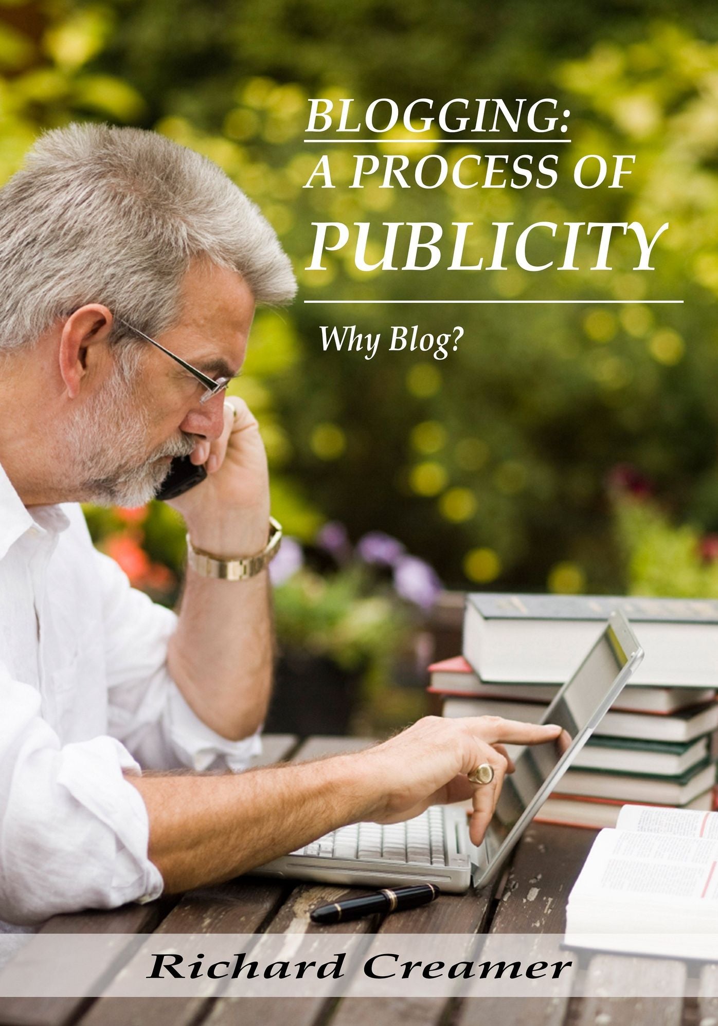 Blogging A process of Publicity