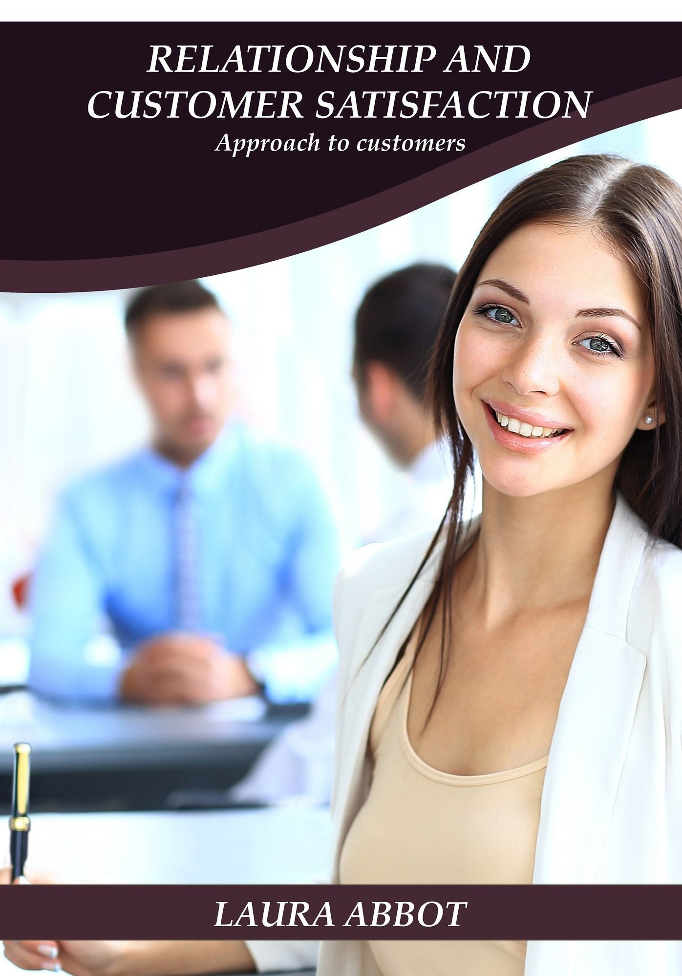 Relationship and Customer Satisfaction
