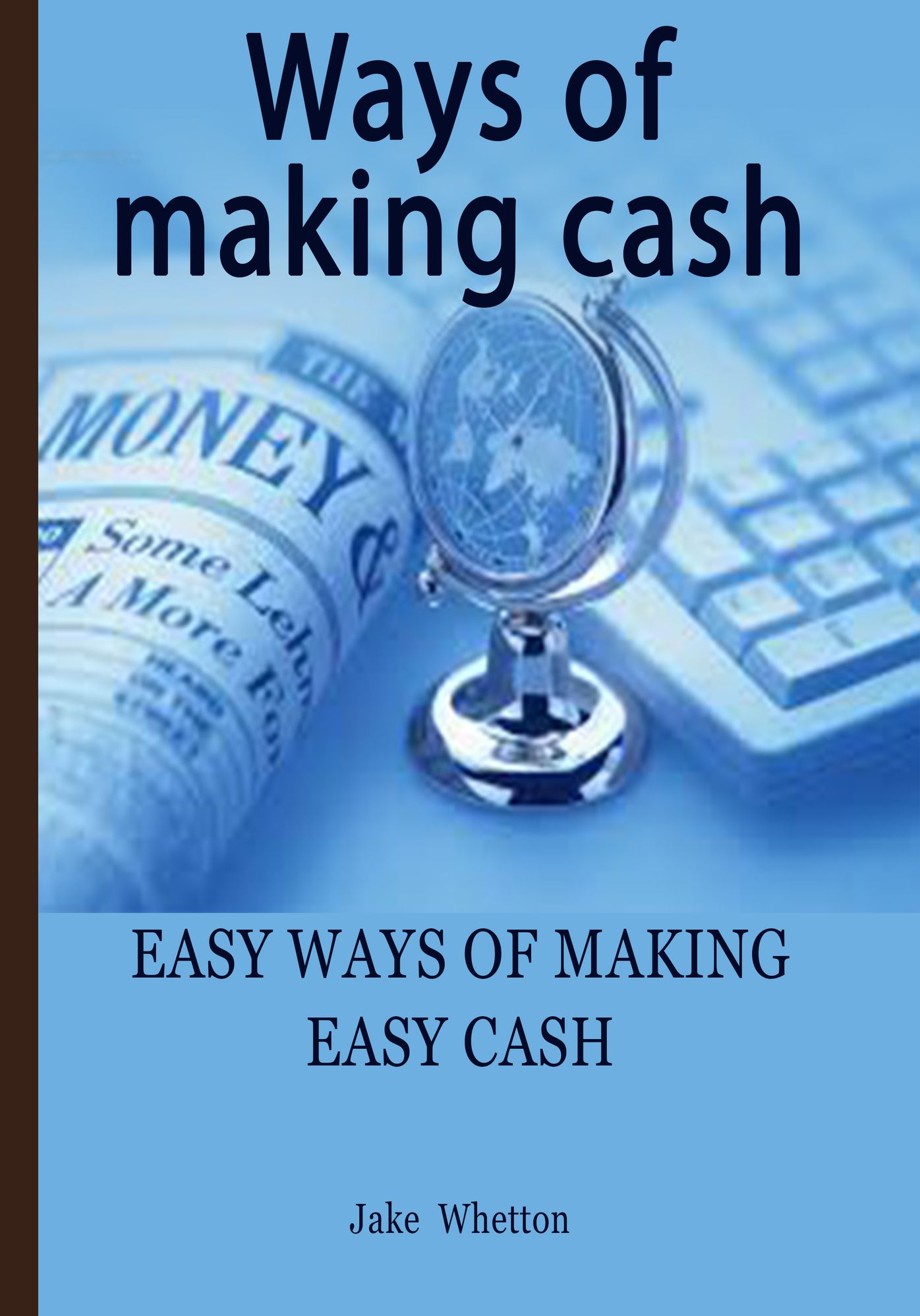 Ways Of Making Cash