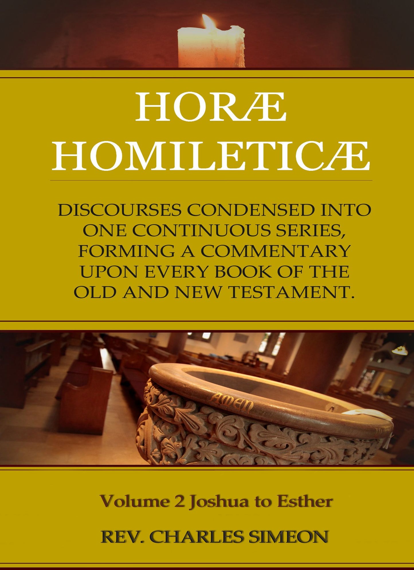 Horae Homileticae Commentary, Volume 2