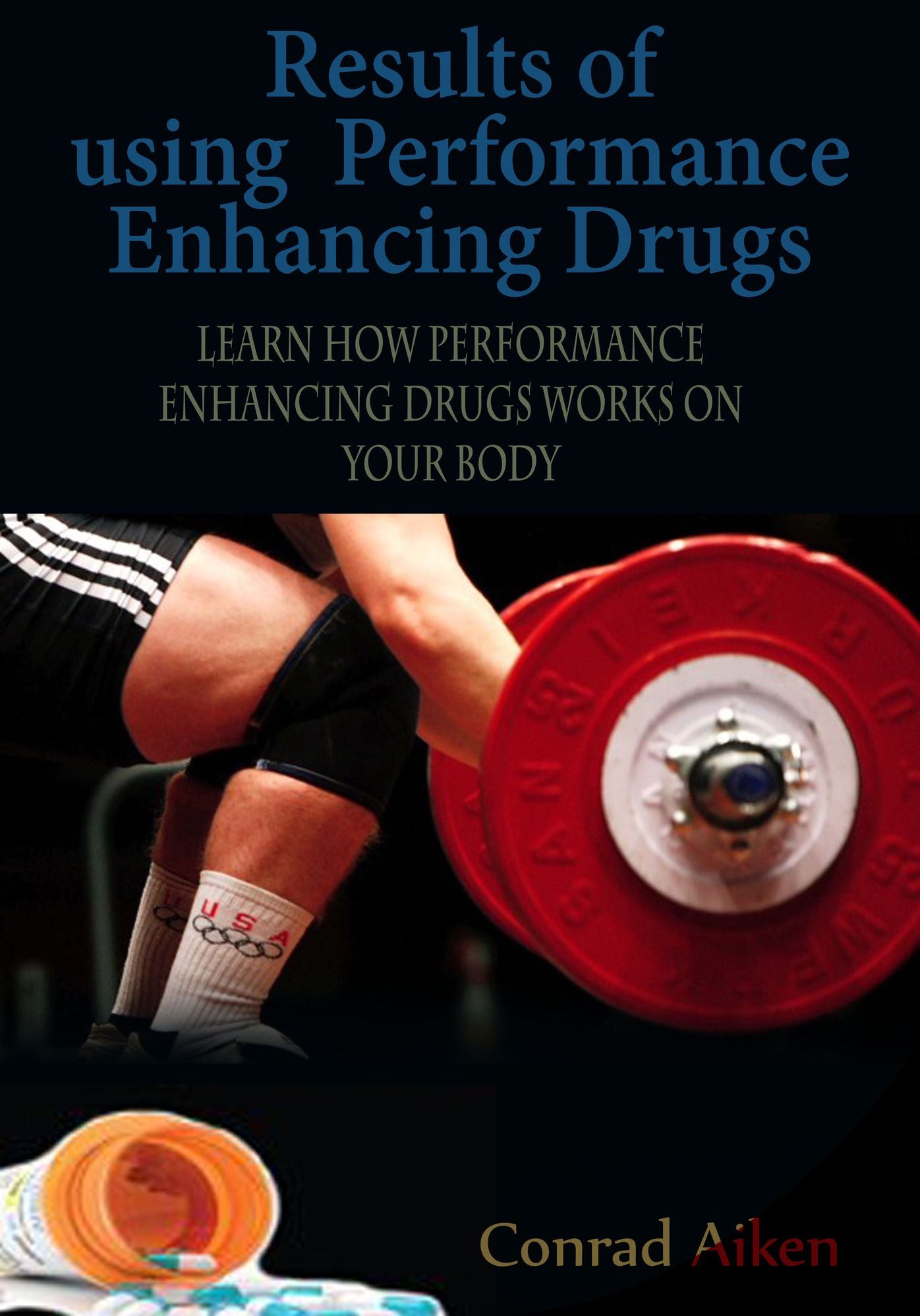 Results of using Performance Enhancing Drugs