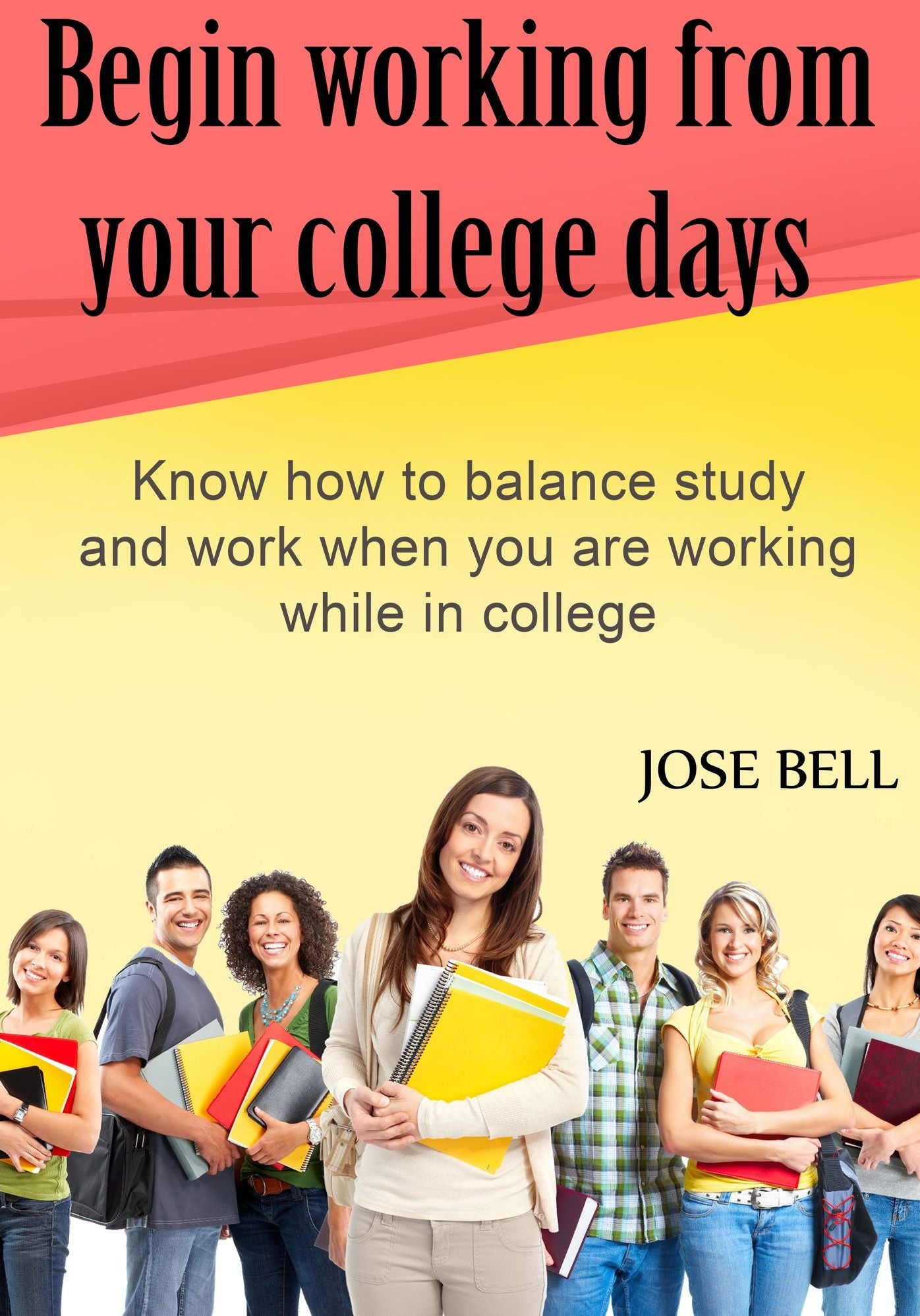Begin working from your college days