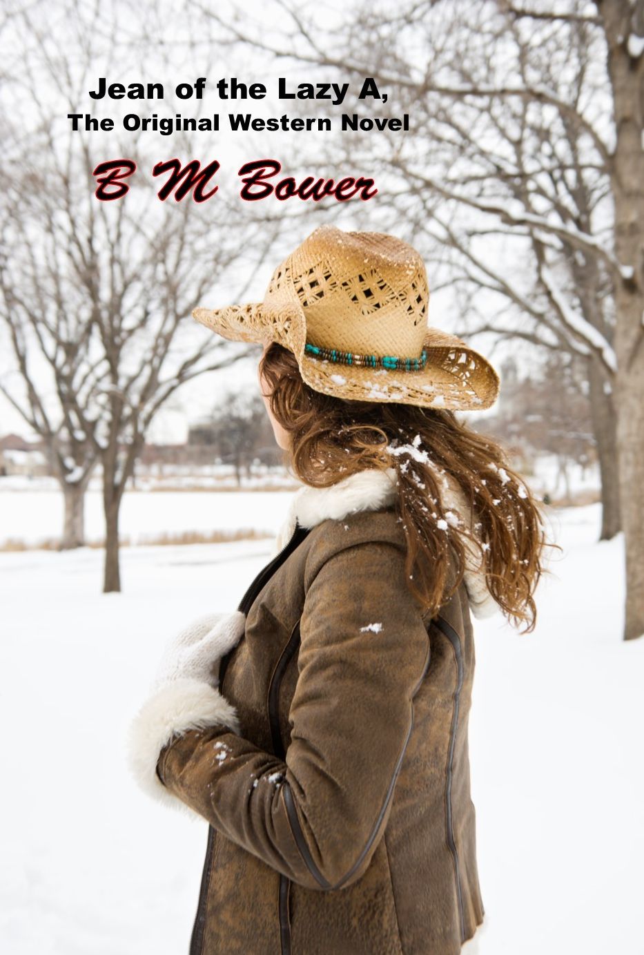 Jean of the Lazy A, The Original Western Novel