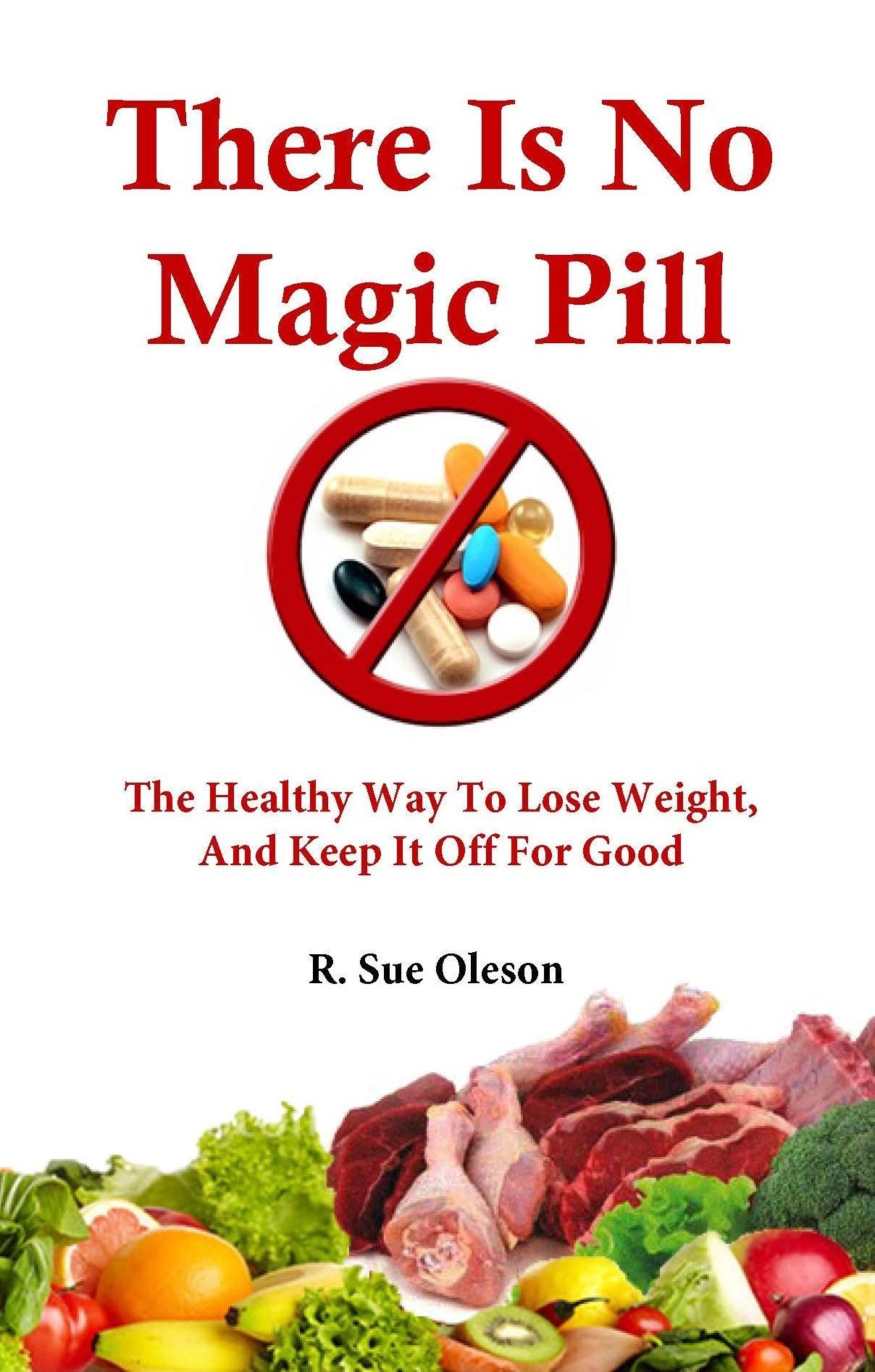 There Is No Magic Pill
