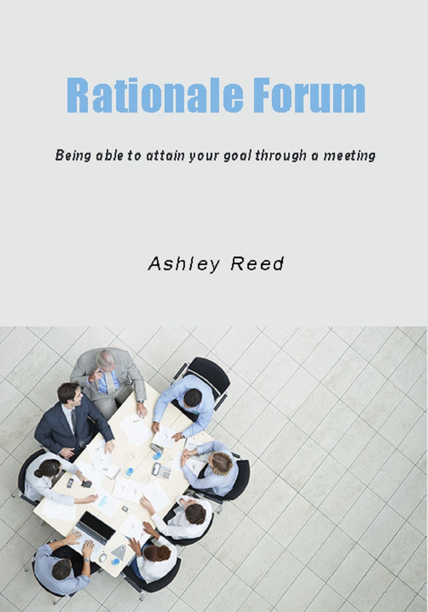 Rationale forum