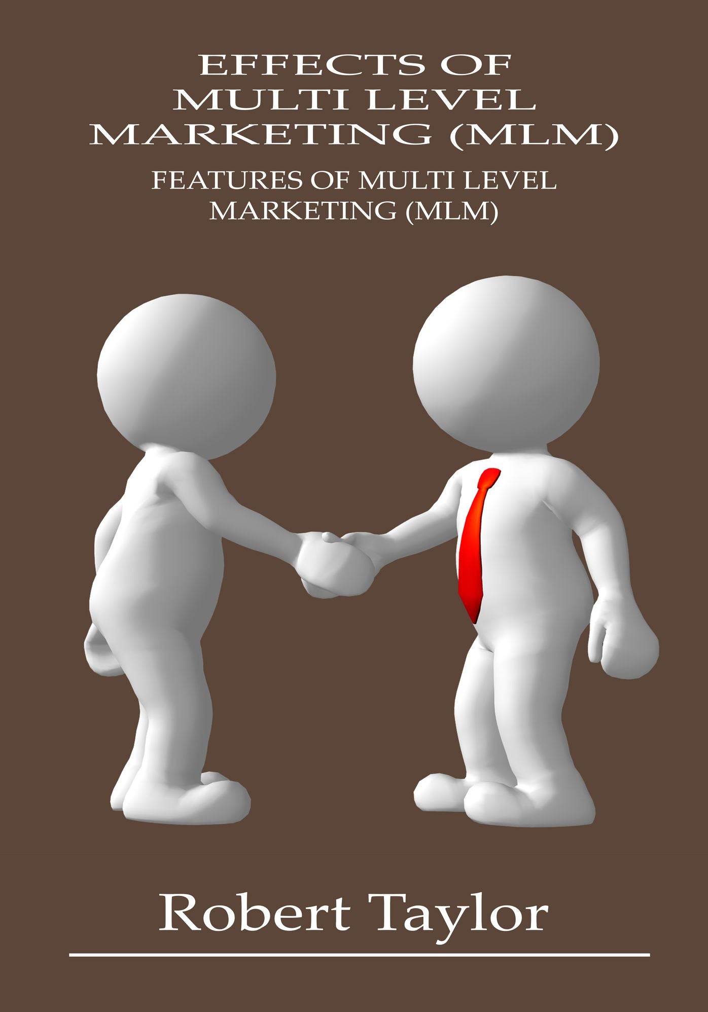Effects of Multi Level Marketing