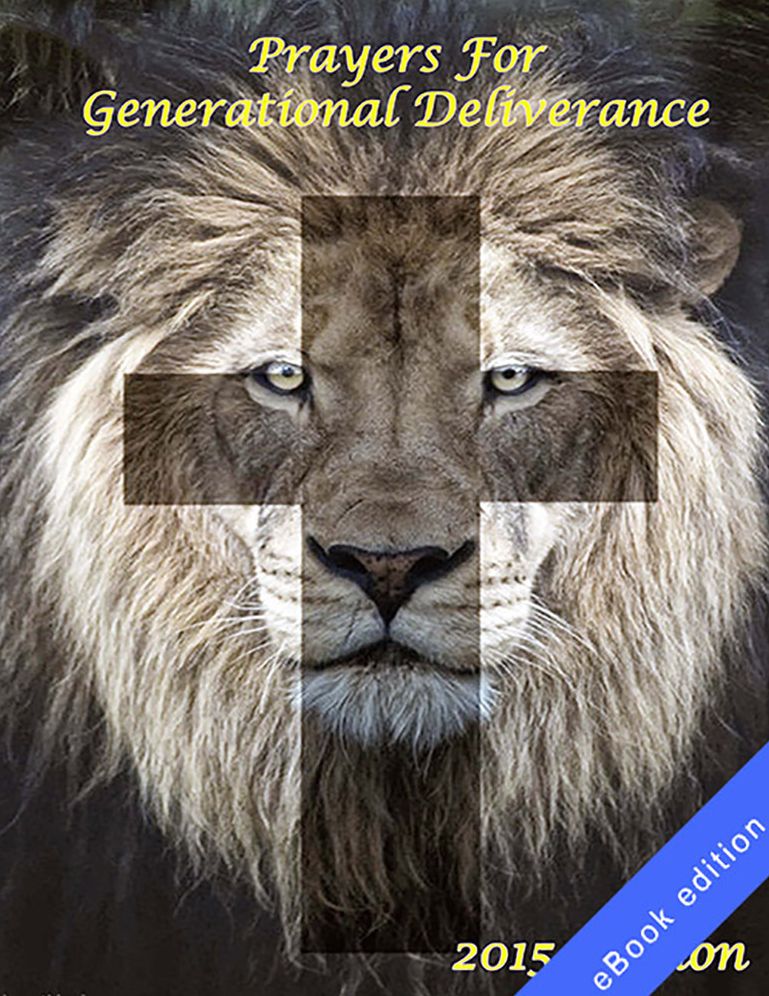 Prayers for Generational Deliverance - 2015 Edition