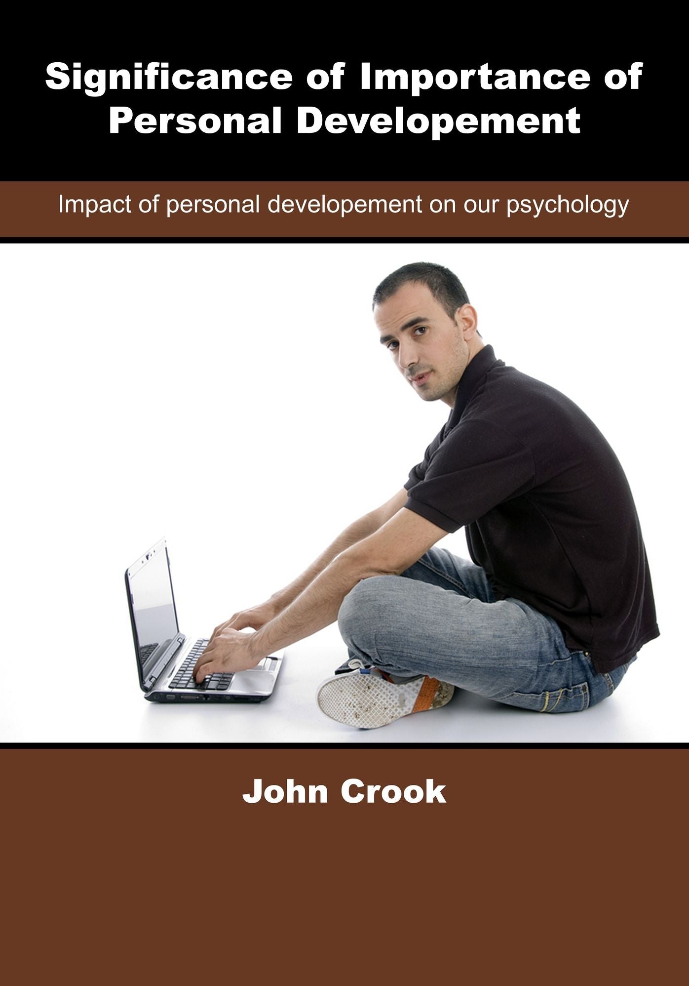 Significance of importance of personal developement: Impact of personal developement on our psychology