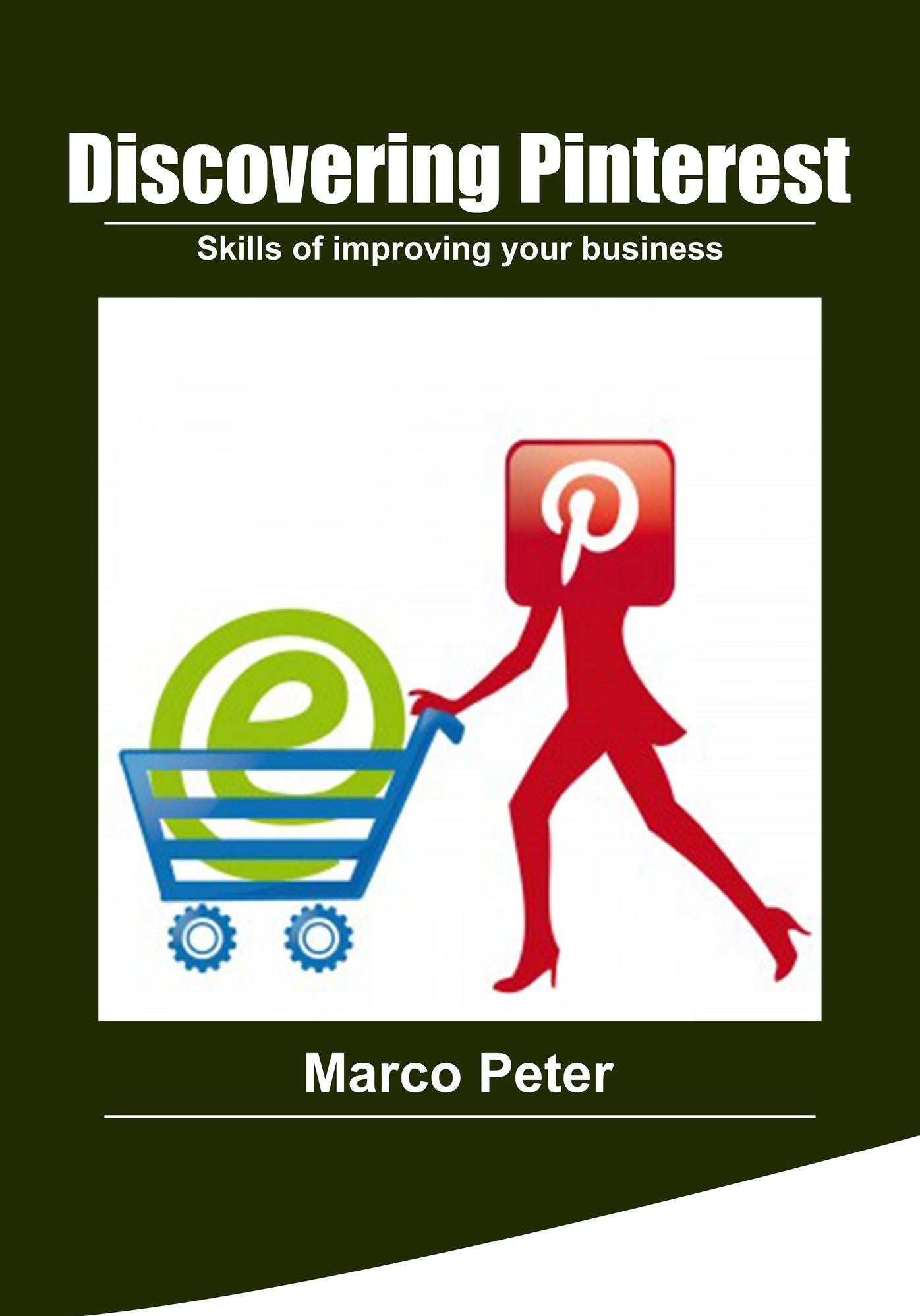 Discovering Pinterest: Skills of improving your business