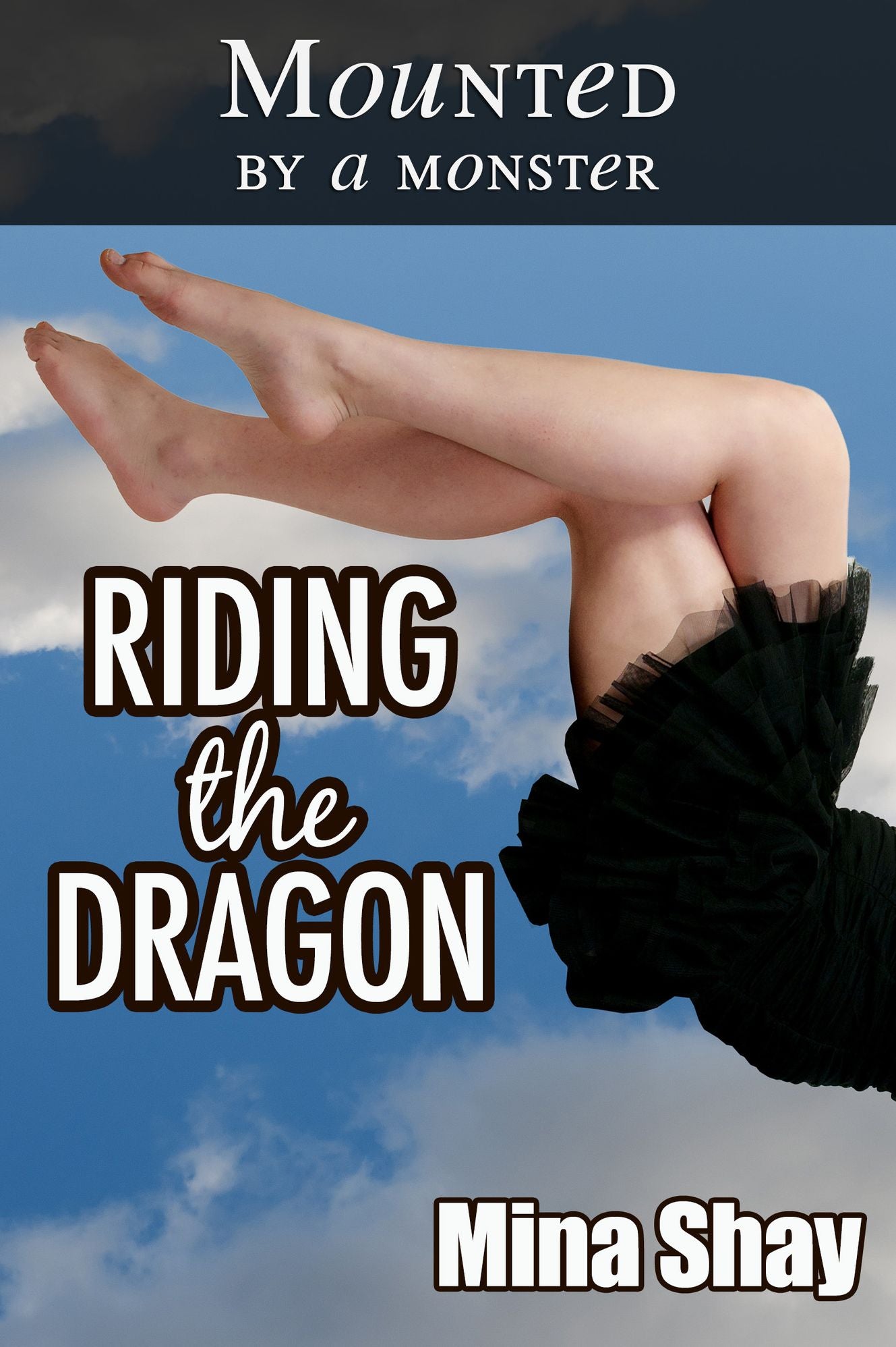 Mounted by a Monster: Riding the Dragon (Paranormal Erotica)