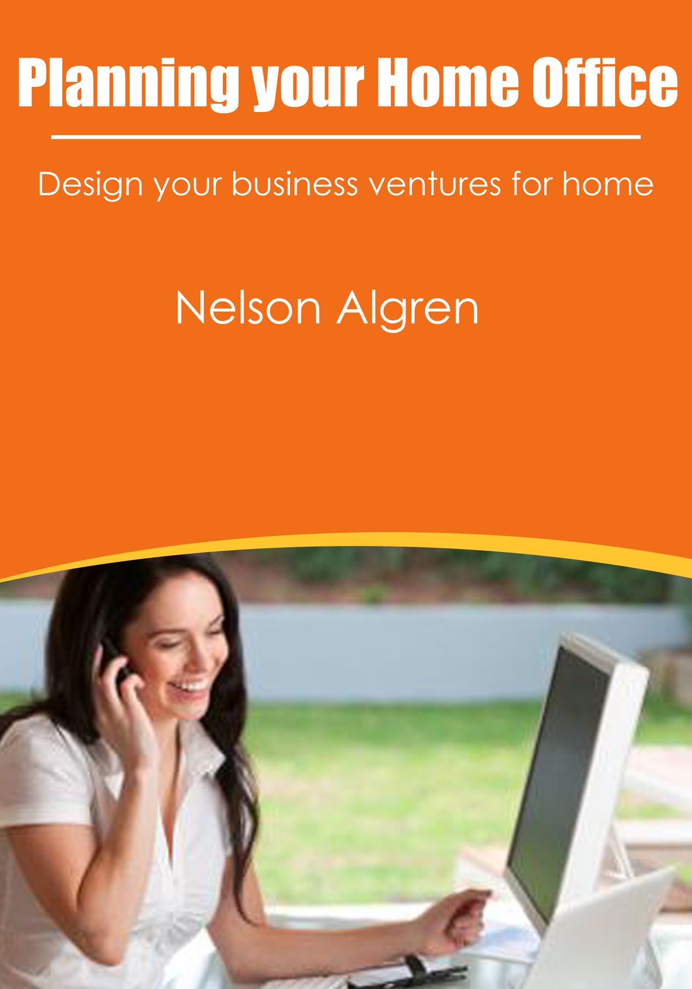 Planning your Home Office: Design your business ventures for home