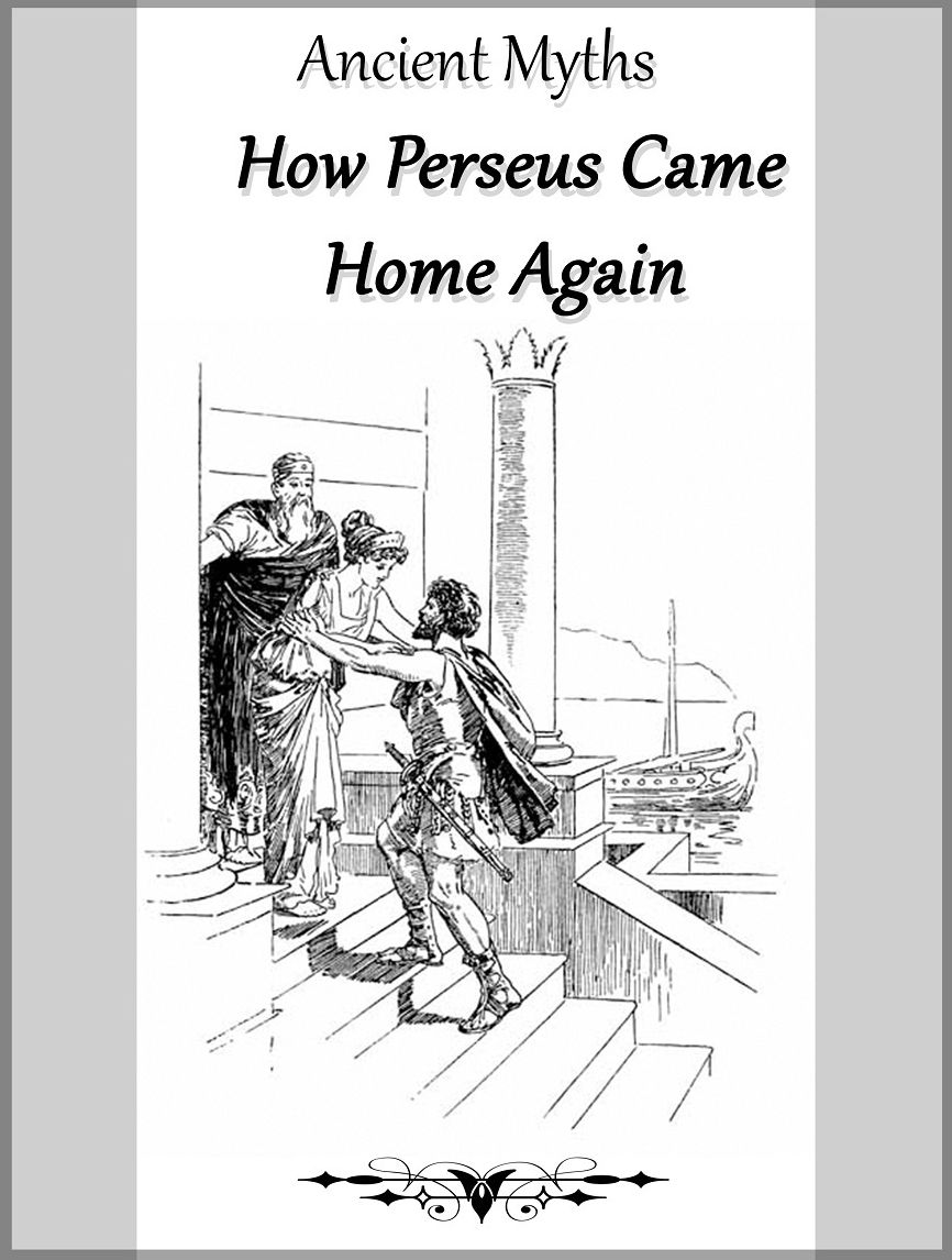 How Perseus Came Home Again