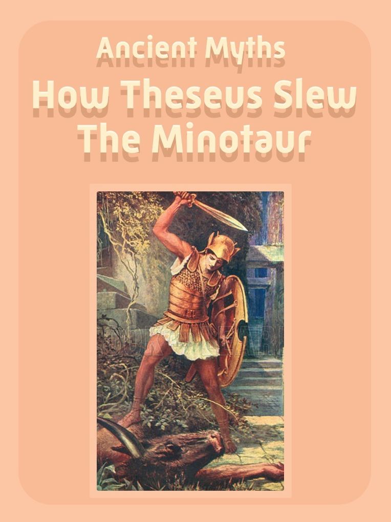 How Theseus Slew The Minotaur