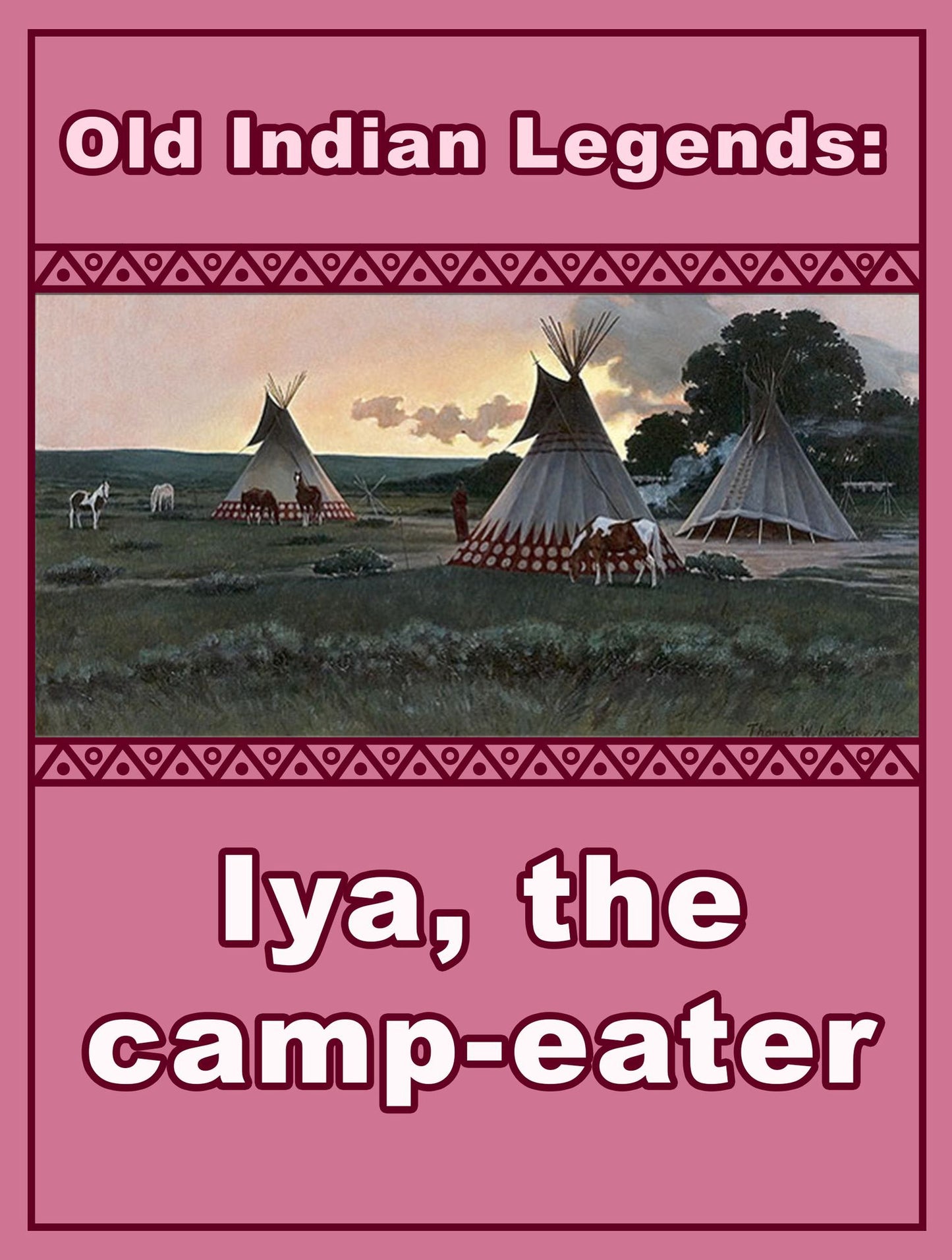 Iya, The Camp-Eater