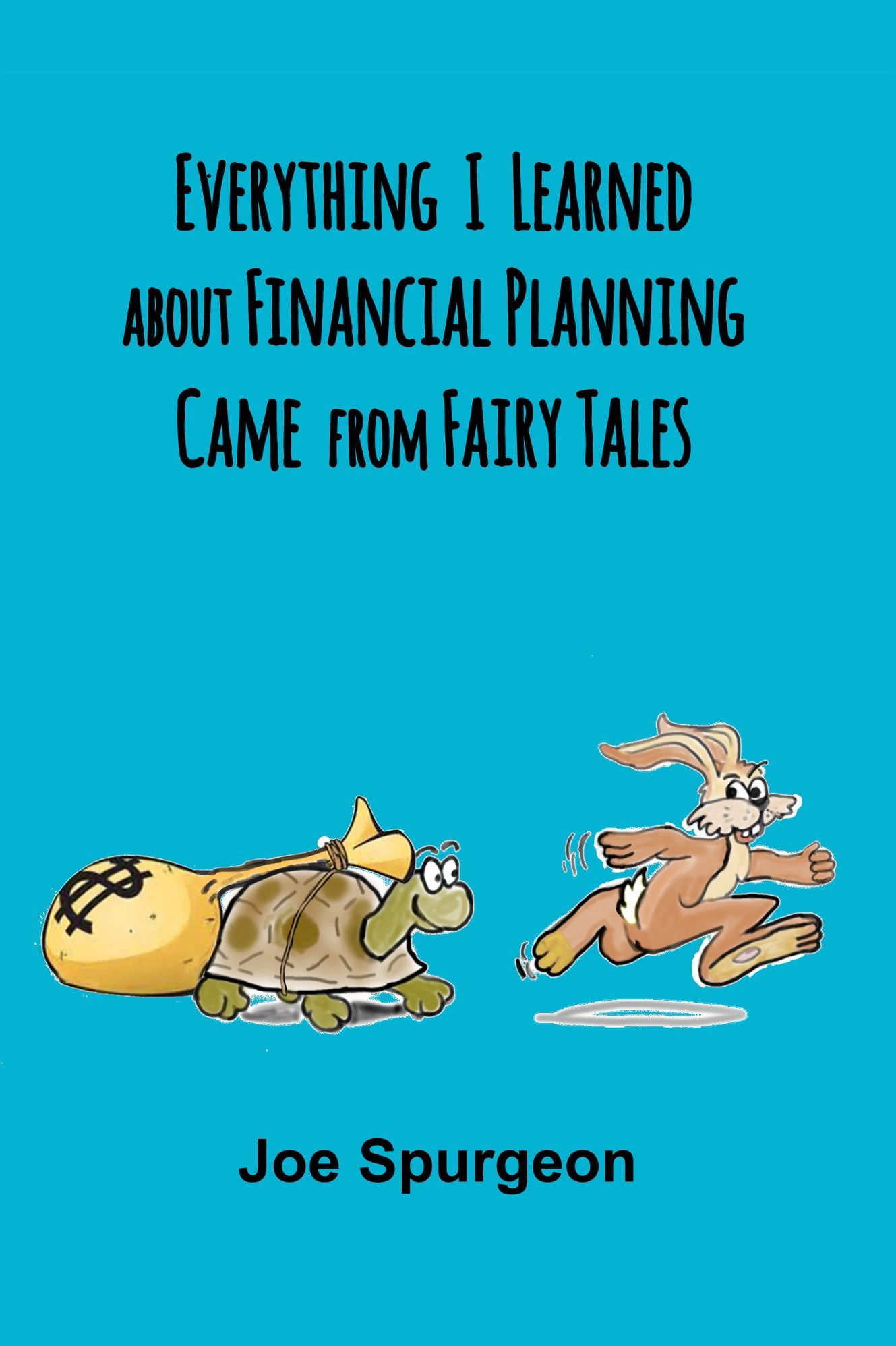 Everything I learned about Financial Planning came from Fairy Tales