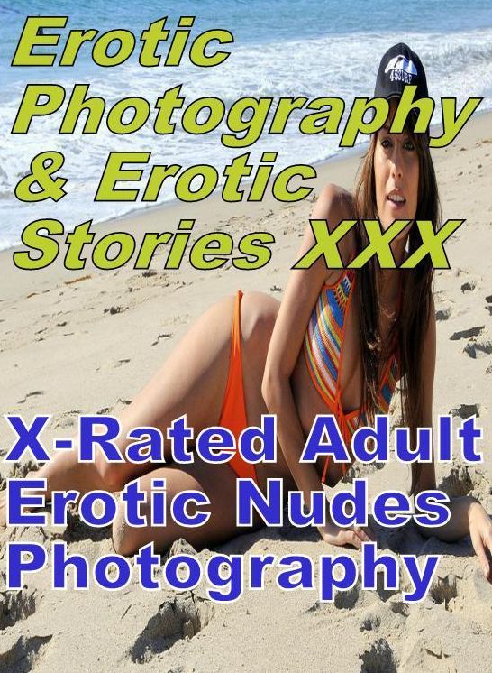 Erotic Bondage: Erotic Photography & Erotic Stories XXX X-Rated Adult Erotic Nudes Photography ( Erotic Photography, Erotic Stories, Nude Photos, Naked, Adult Nudes, Domination, Lesbian, She-male, Gay, Fetish, Bondage, Sex, Erotic, Erotica, Hentai, Oral )