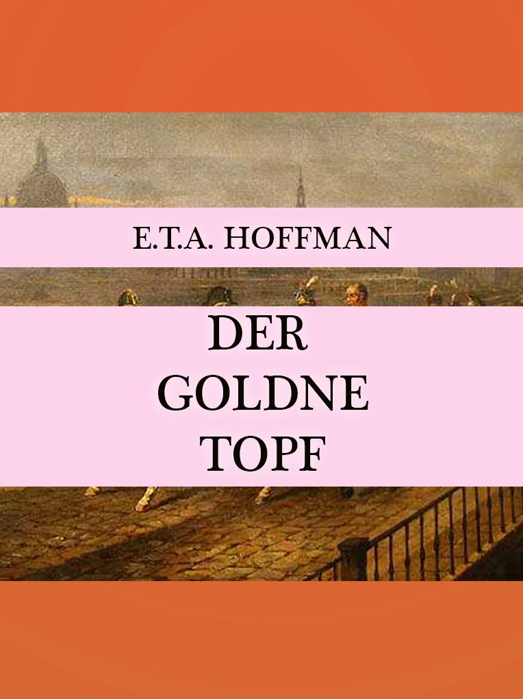 Der Goldne Topf