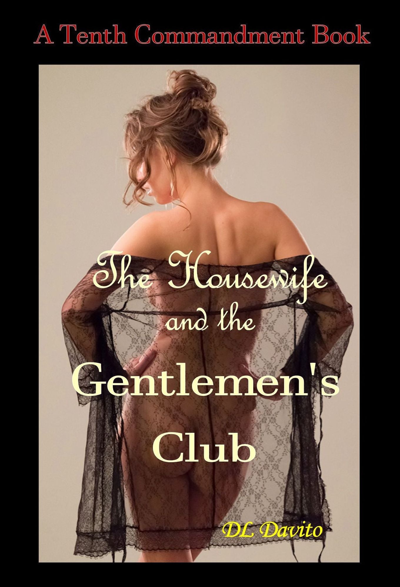 The Housewife and the Gentlemens Club
