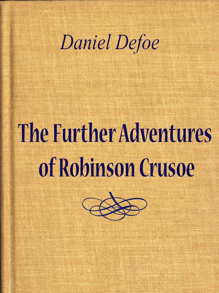 The Further Adventures of Robinson Crusoe