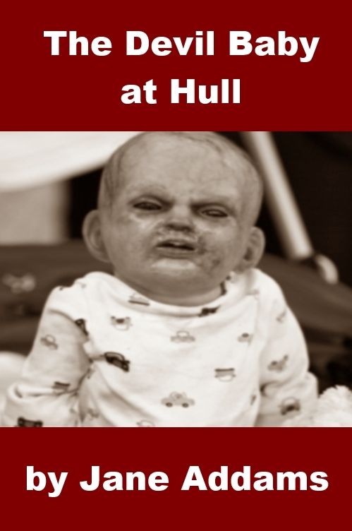 The Devil Baby at Hull House