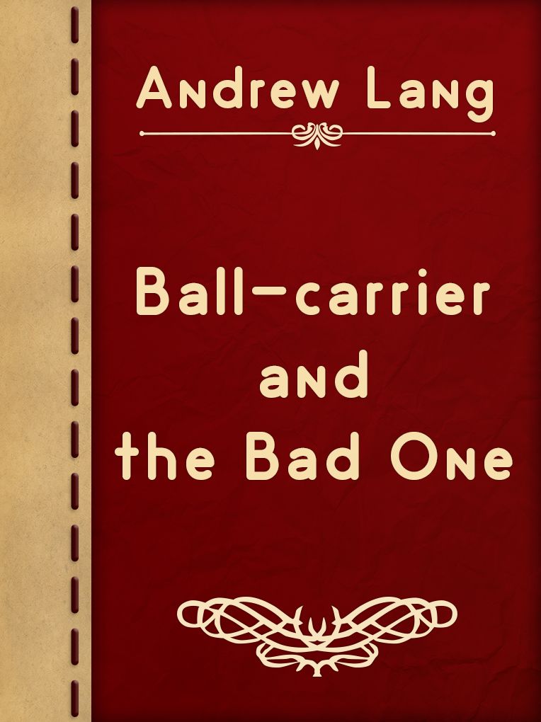 Ball-carrier and the Bad One
