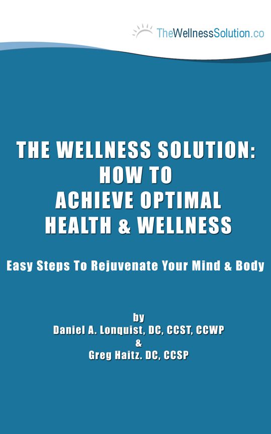 THE WELLNESS SOLUTION: HOW TO ACHIEVE OPTIMAL HEALTH & WELLNESS Easy Steps To Rejuvenate Your Mind & Body