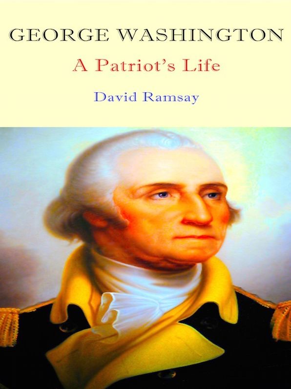 George Washington - A Patriot's Life