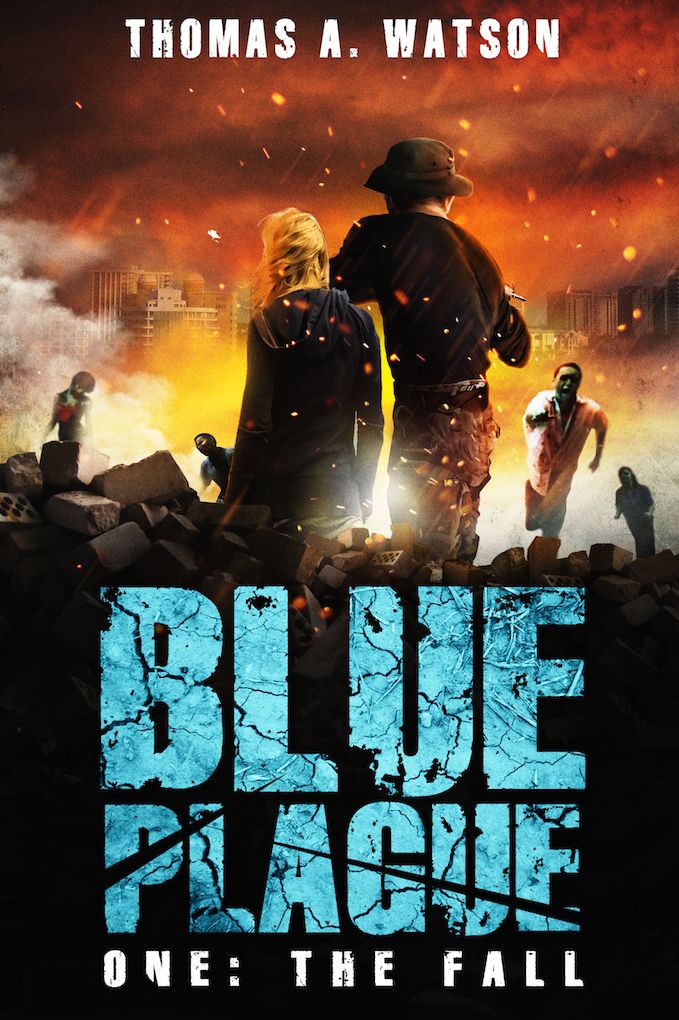 Blue Plague: The Fall (Blue Plague Book 1)