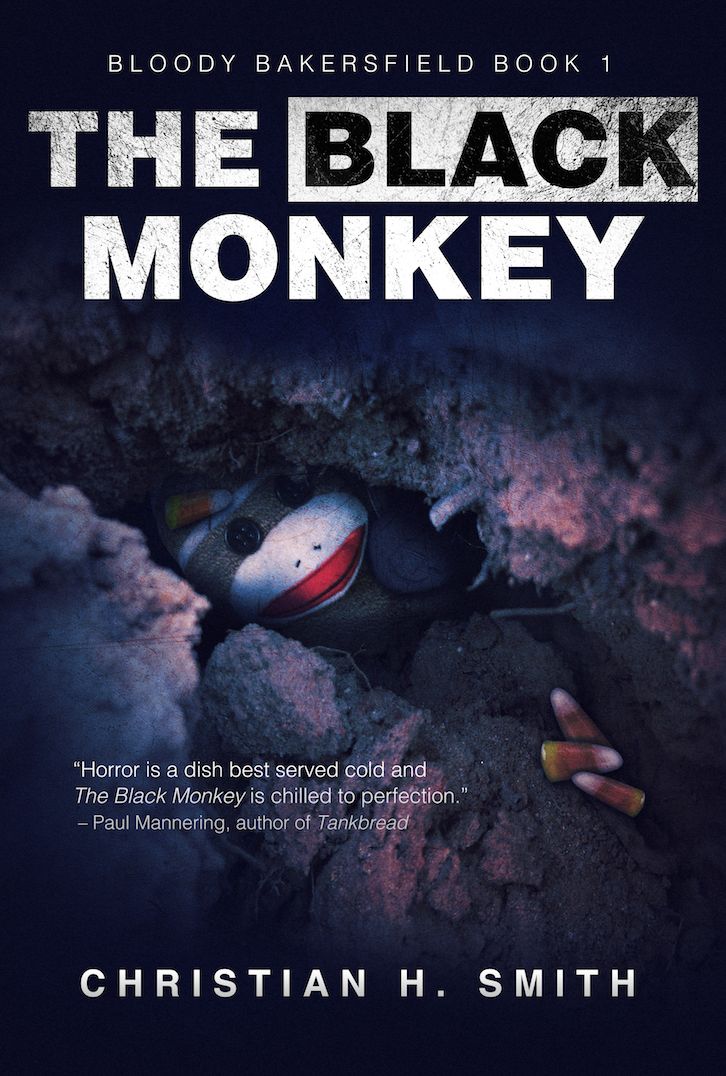 The Black Monkey (Bloody Bakersfield Book 1)
