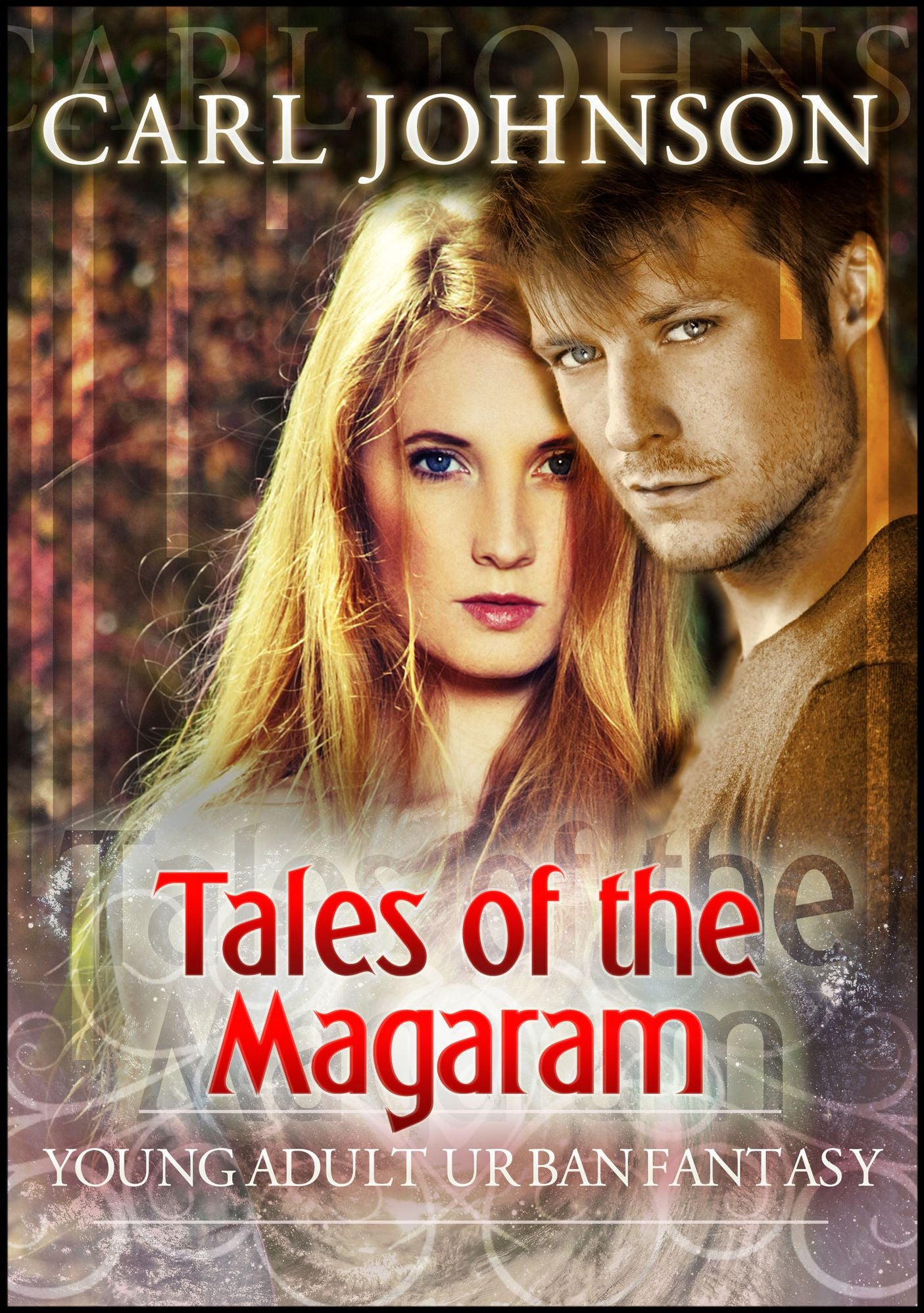 Tales of the Magaram: Young Adult Urban Fantasy