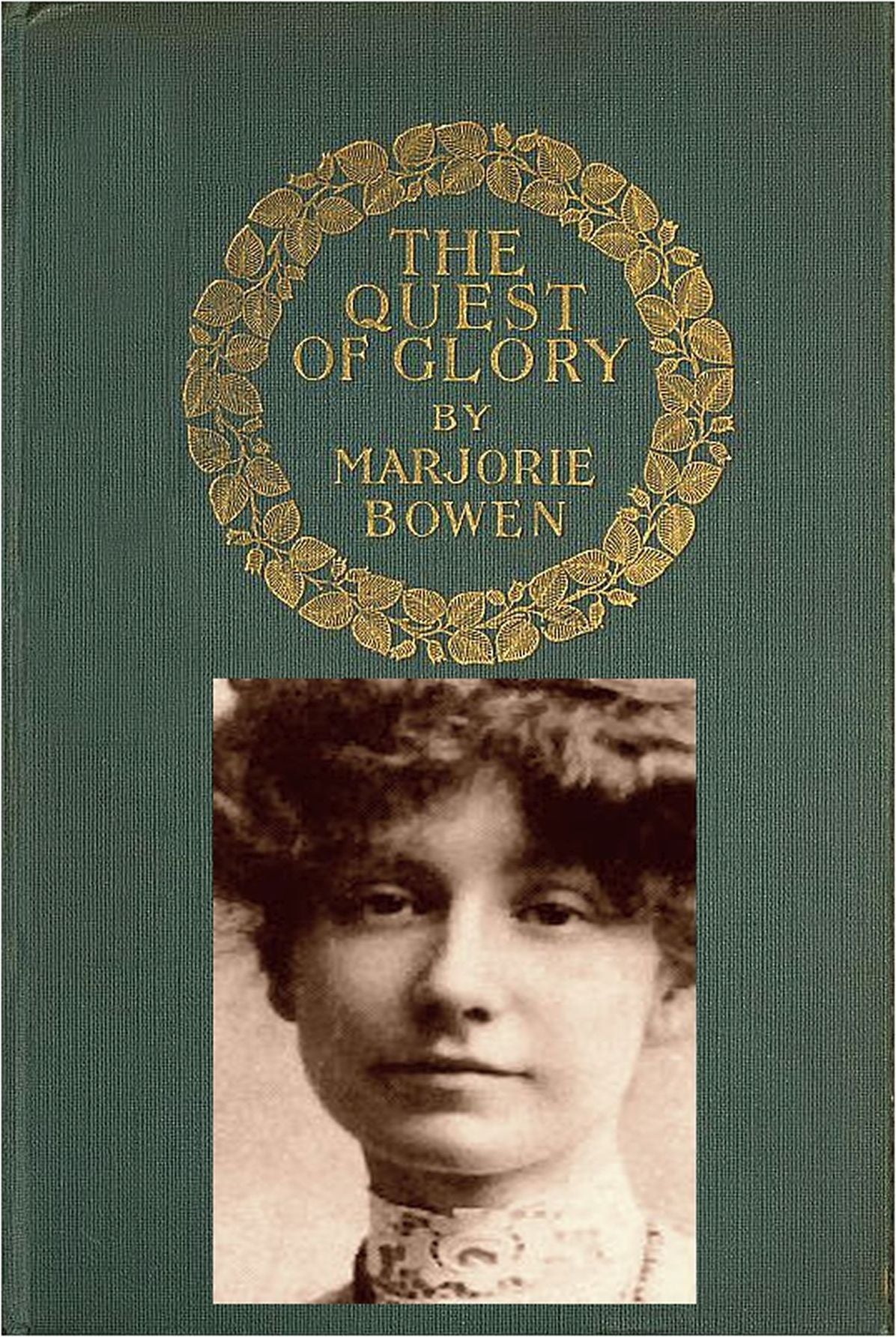 The Quest of Glory by Marjorie Bowen