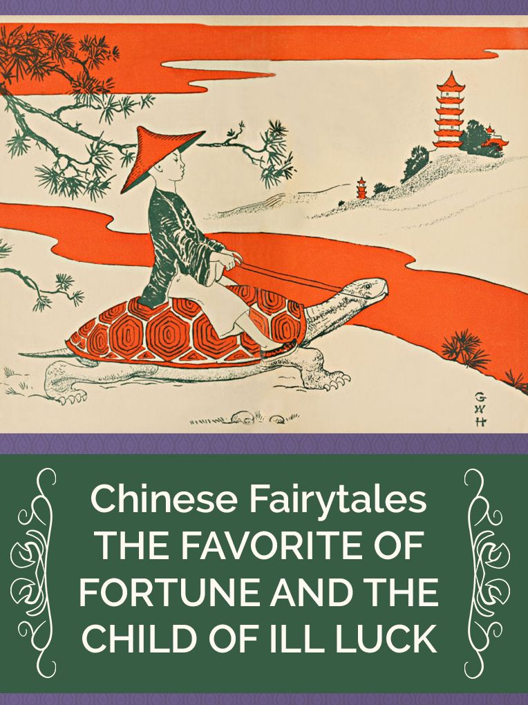 THE FAVORITE OF FORTUNE AND THE CHILD OF ILL LUCK