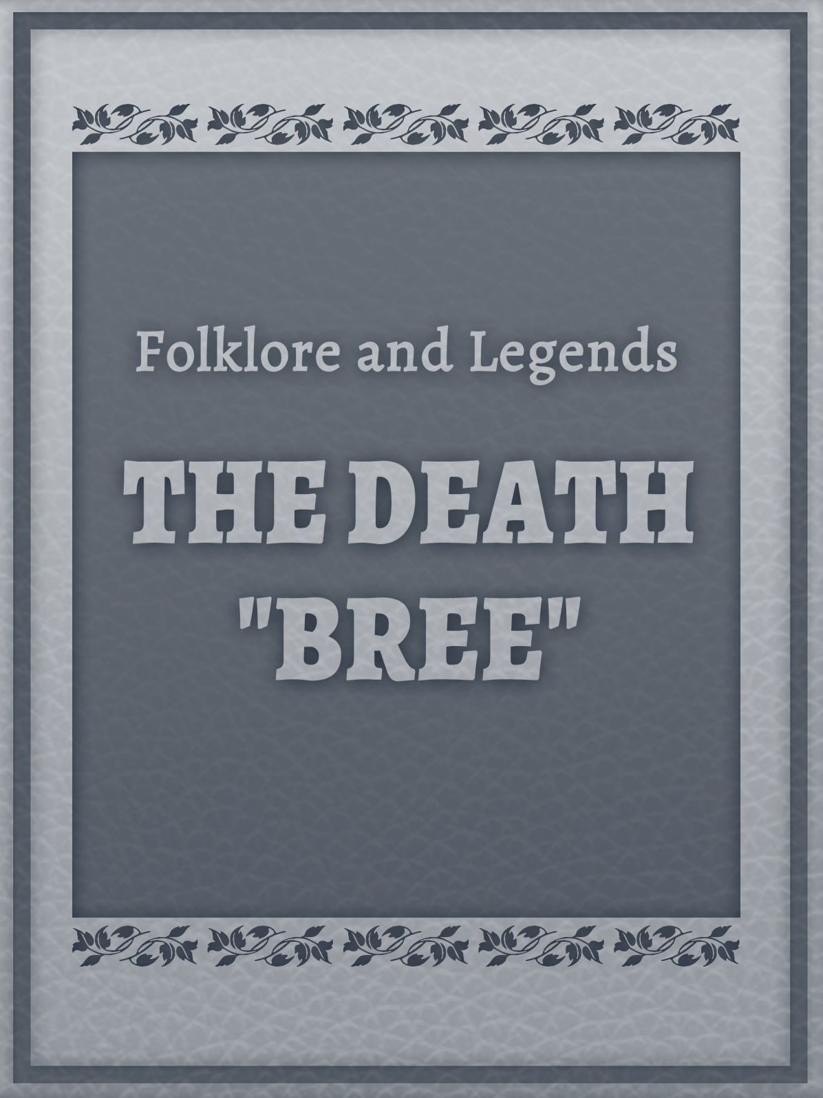 The Death Bree