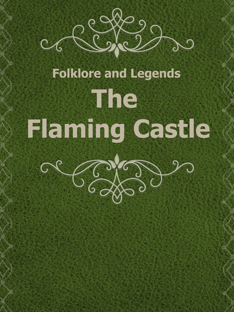 The Flaming Castle