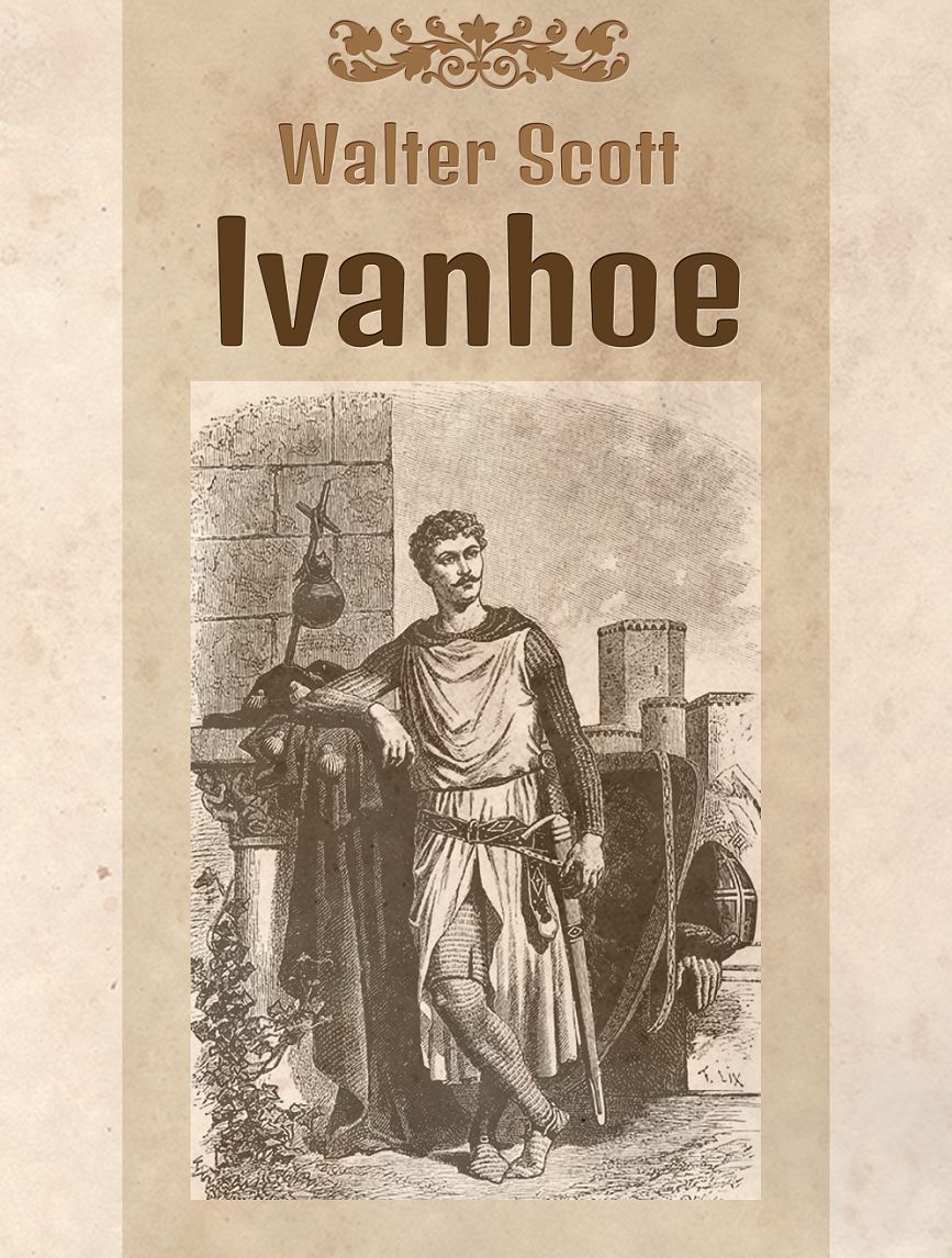 Walter Scott: Ivanhoe