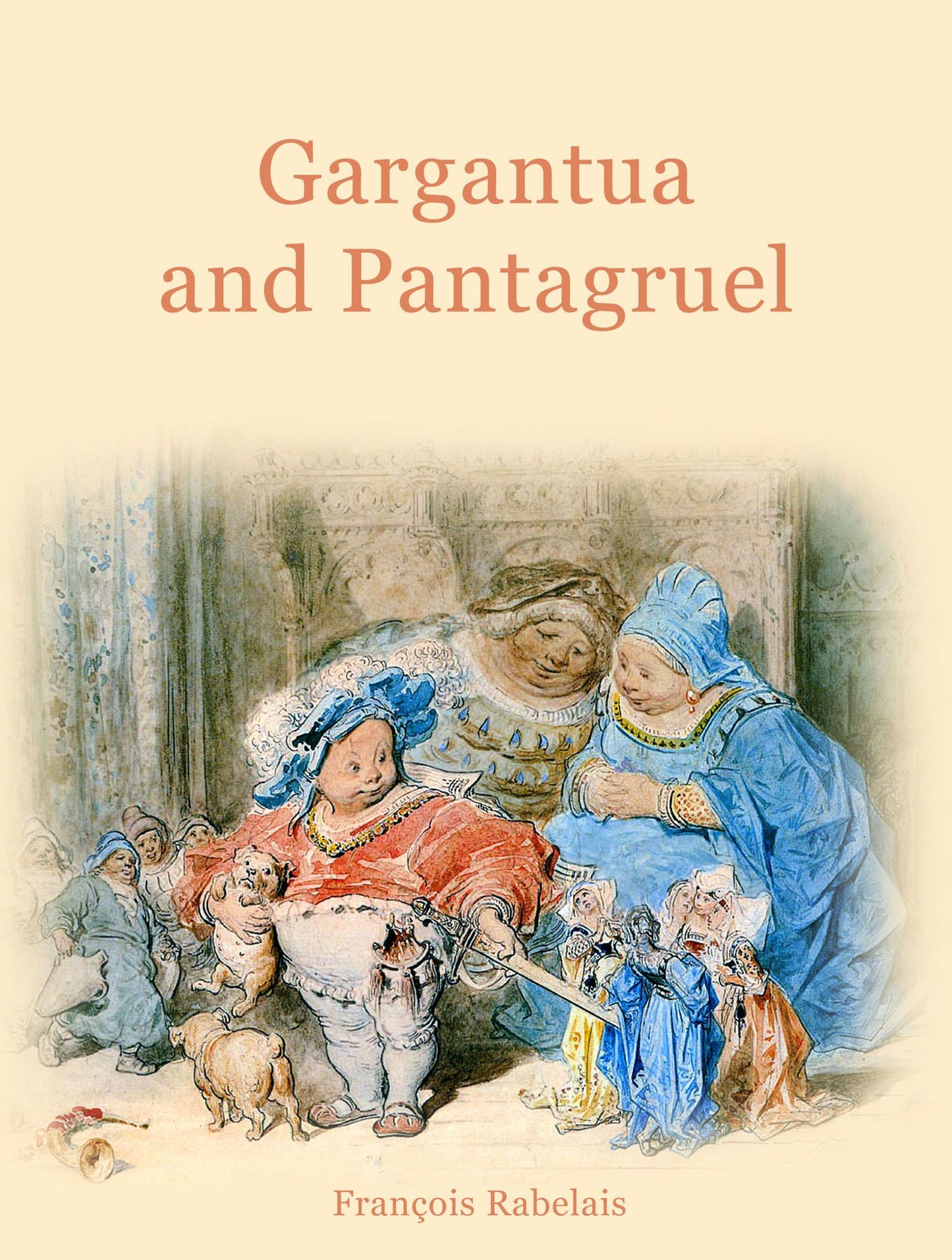 Gargantua and Pantagruel