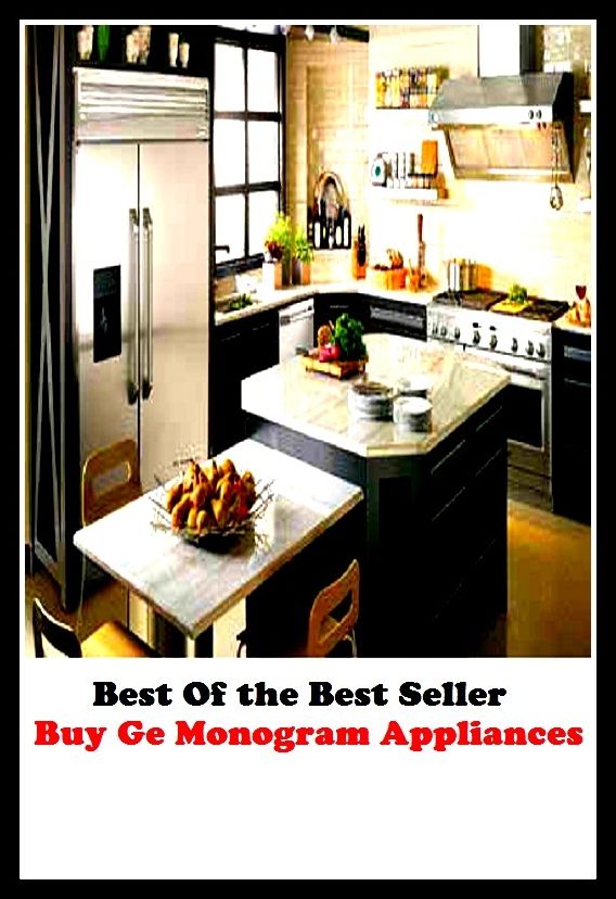 Best of the best seller Buy Ge Monogram Appliances(character,cipher,design,identification,initials,architecture,arrangement,composition,construction,drawing)