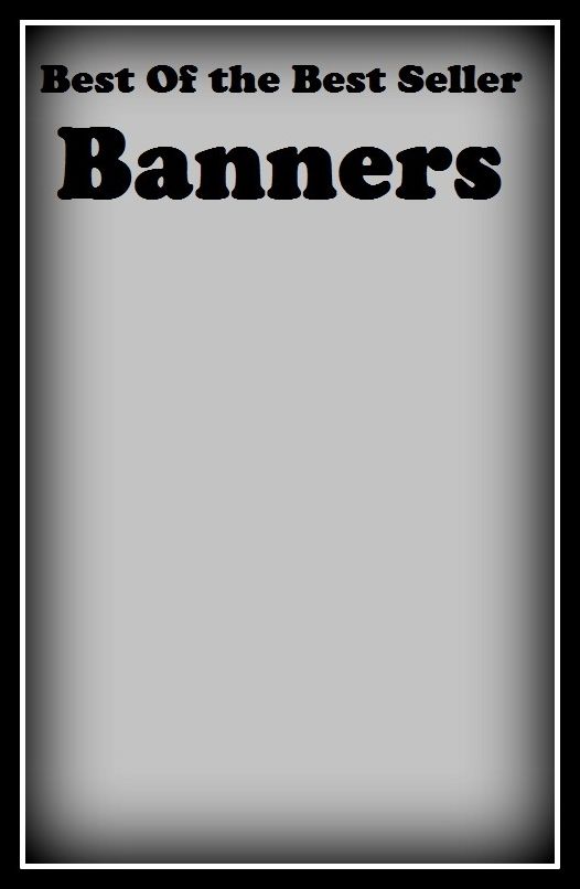 Best of the Best Sellers Banners (flag, sign, placard, poster, notice, pennon, ensign, quarters, mahal, abode)