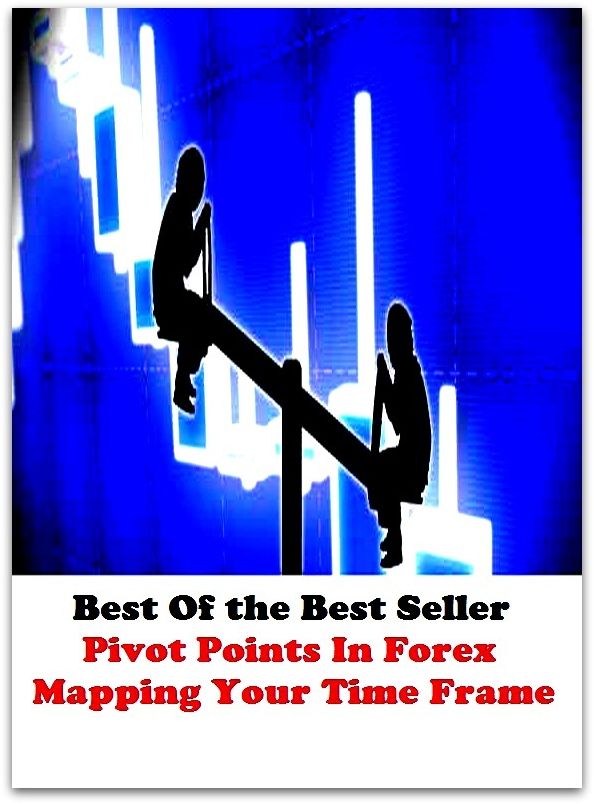 Best of the Best Sellers Pivot Points In Forex Mapping Your Time Frame (fulcrum, axis, shaft, hub, spindle, rotate, turn, swivel, revolve, spin)