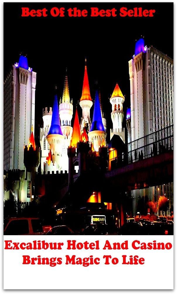 Best of the best seller Excalibur Hotel And Casino Brings Magic To Life(anniversary,bash,birthday,ceremony,festival,festivity,gala,jubilee,observance,party,performance,spree)