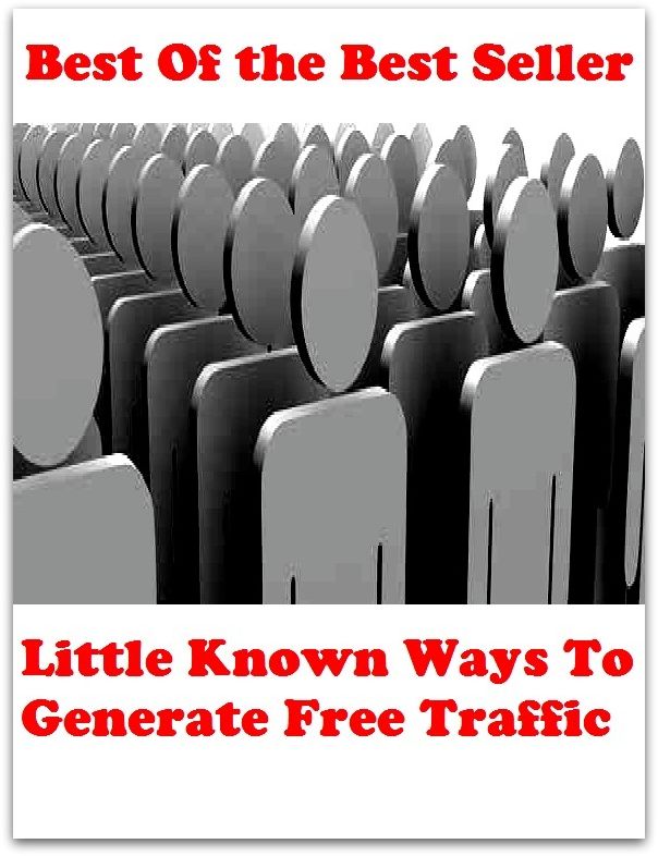 Best of the best seller Little Known Ways To Generate Free Traffic(operating system,program,spreadsheet,freeware,groupware,shareware,application,bundled software,courseware,file management system)