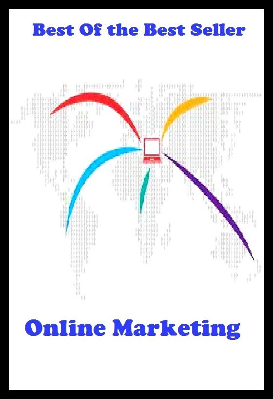 Best of the best seller Online Marketing ( online marketing, computer, workstation, pc, laptop, CPU, blog, web, net, netting, network, internet, mail, e mail, download, up load, keyword, software, bug, antivirus, search engine, anti spam )