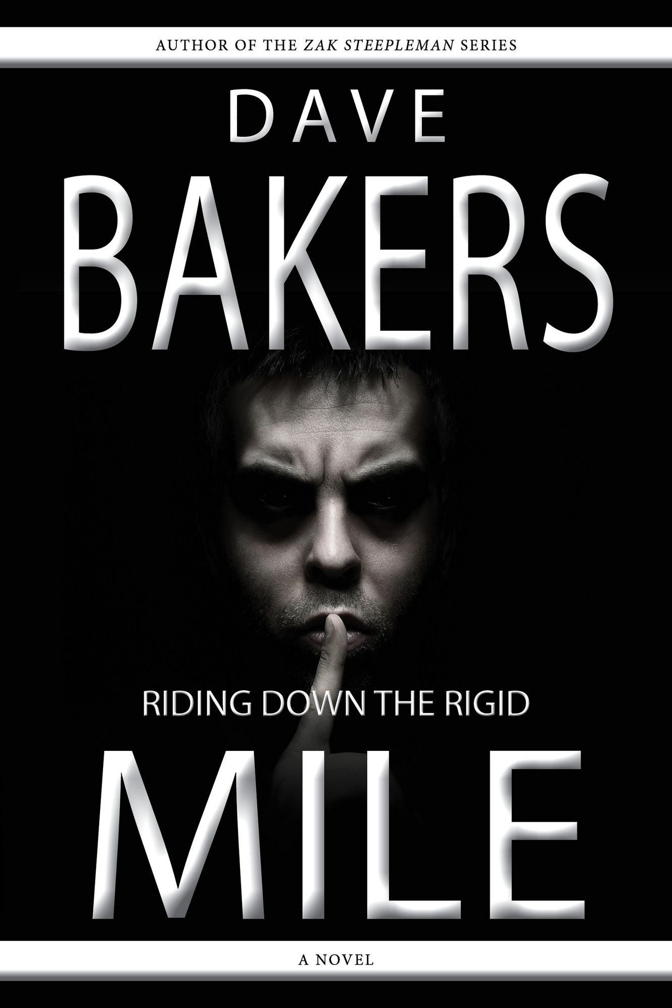 Riding Down The Rigid Mile: A Novel
