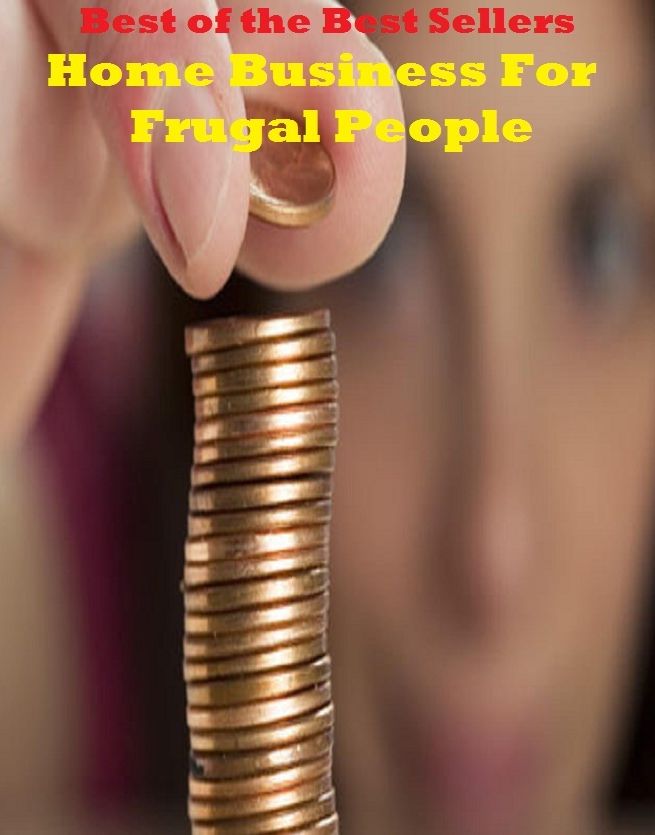 Best of the Best Sellers Home Business For Frugal People ( Aktiengesellschaft, work, action, walk of life, activism, vocation, affair, utility, allegiance, undertaking, art, truck, attempt, traffic )