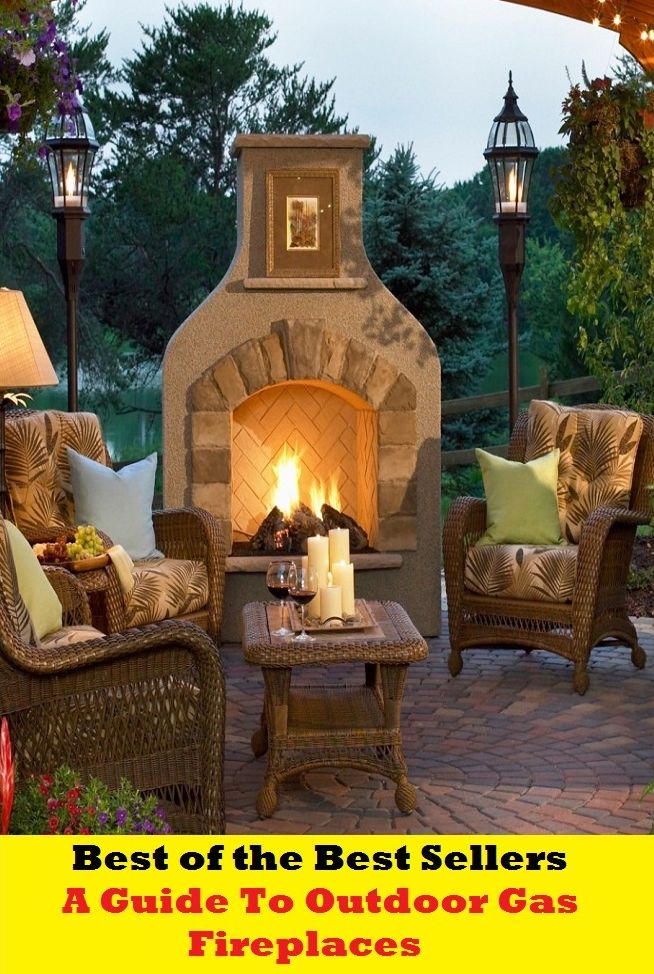 Best of the Best Sellers A Guide To Outdoor Gas Fireplaces ( Baedeker, zombie, Gyropilot, wear the pants, Polonius, accompany, voortrekker, advise, venthole, advisor )