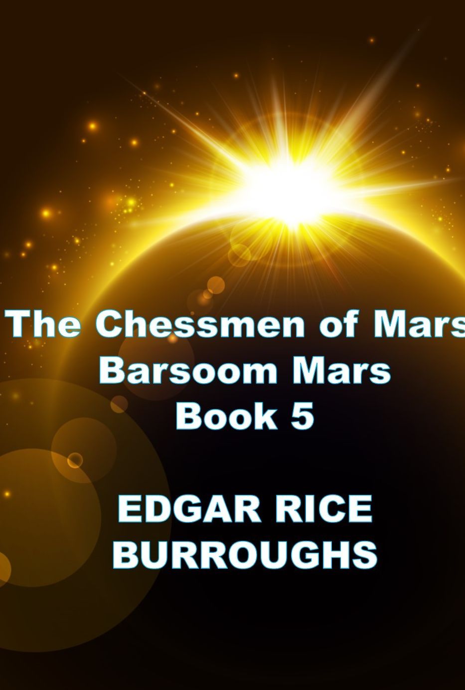 The Chessmen of Mars, Barsoom Mars Series Book 5