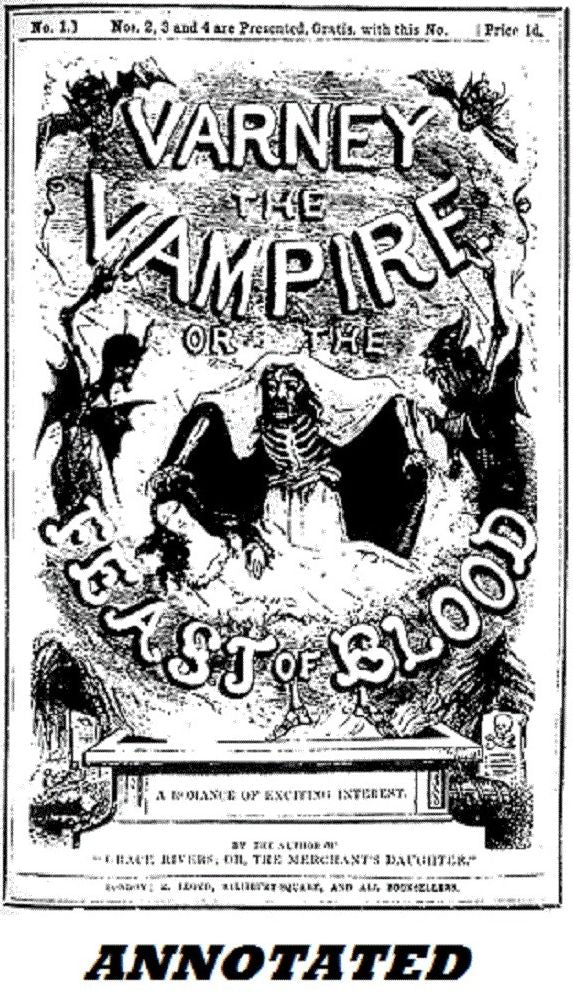 Varney The Vampire (Illustrated and Annotated); or The Feast of Blood