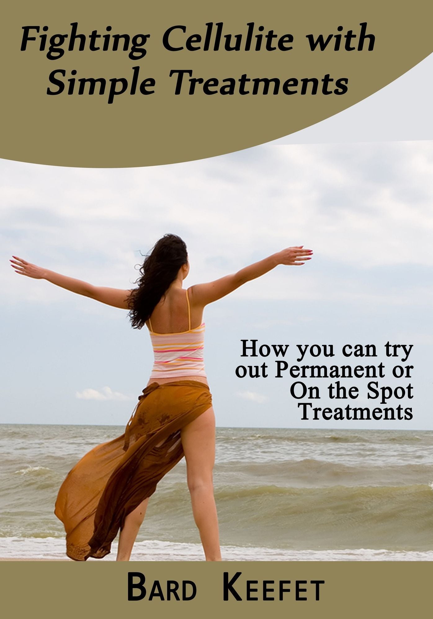 Fighting Cellulite with Simple Treatments