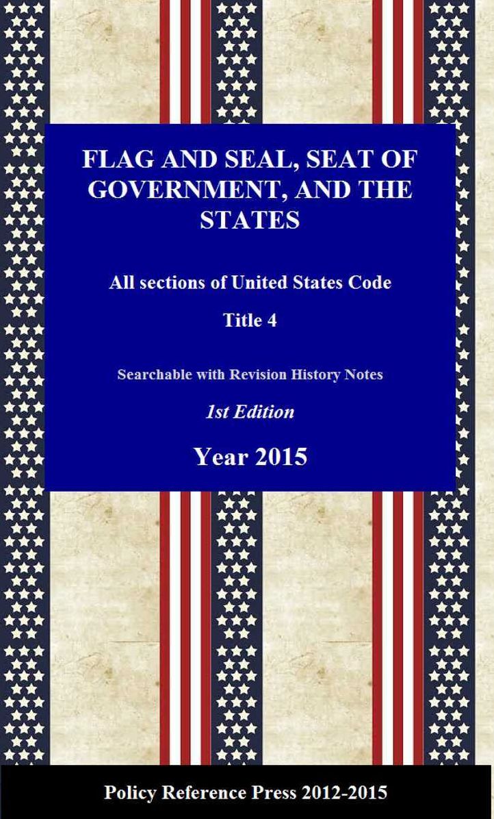 Role of the States and Seal, Seat of Government, and the Flag (Annotated)