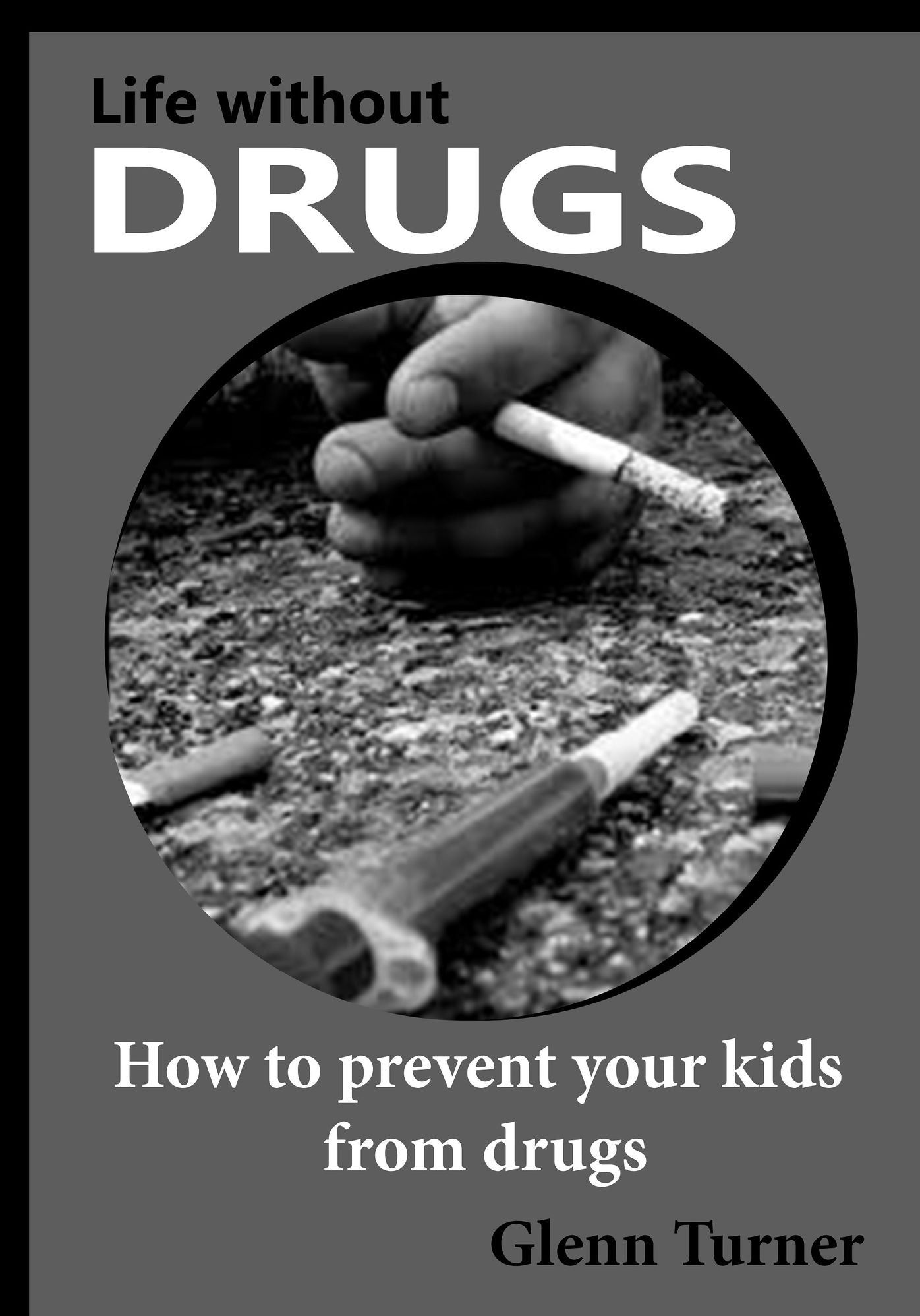 Life without drugs